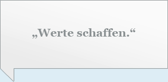 Werte schaffen.